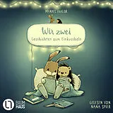 Audio CD (CD/SACD) Wir zwei - Geschichten zum Einkuscheln von Michael Engler