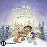 Audio CD (CD/SACD) Mein Knopf, ein Universum: Magische Winter-Wünsche von Carmushka, Carmen Kroll