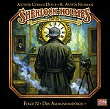 Audio CD (CD/SACD) Sherlock Holmes - Folge 72 von Sir Arthur Conan Doyle, R. Austin Freeman