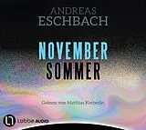 Audio CD (CD/SACD) Novembersommer von Andreas Eschbach