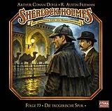 Audio CD (CD/SACD) Sherlock Holmes - Folge 73 von Sir Arthur Conan Doyle, R. Austin Freeman