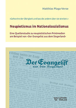 Kartonierter Einband Neupietismus im Nationalsozialismus von Matthias Plaga-Verse