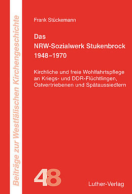 Paperback Das NRW-Sozialwerk Stukenbrock 19481970 von Frank Stückemann