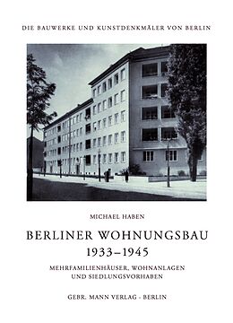 Leinen-Einband Berliner Wohnungsbau 19331945 von Michael Haben