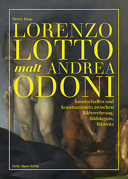 Fester Einband Lorenzo Lotto malt Andrea Odoni von Henry Kaap