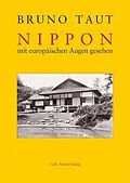 E-Book (pdf) Nippon mit europäischen Augen gesehen von Bruno Taut