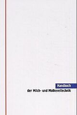 Fester Einband Handbuch der Milch- und Molkereitechnik von Klaus Bake