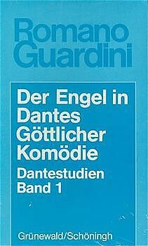 Kartonierter Einband Dantestudien / Der Engel in Dantes Göttlicher Komödie von Romano Guardini