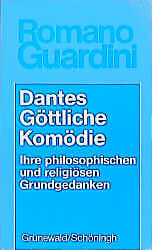 Kartonierter Einband Dantes Göttliche Komödie von Romano Guardini