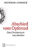 E-Book (epub) Abschied vom Opfertod von Meinrad Limbeck