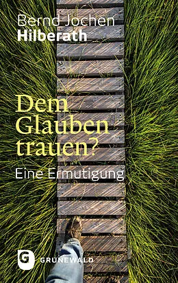 E-Book (epub) Dem Glauben trauen? von Bernd Jochen Hilberath