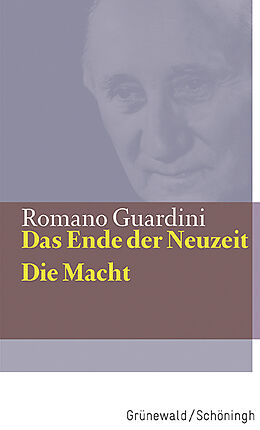 Fester Einband Das Ende der Neuzeit / Die Macht von Romano Guardini