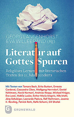 Kartonierter Einband Literatur auf Gottes Spuren von Georg Langenhorst, Eva Willebrand
