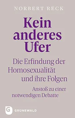 E-Book (epub) Kein anderes Ufer von Norbert Reck