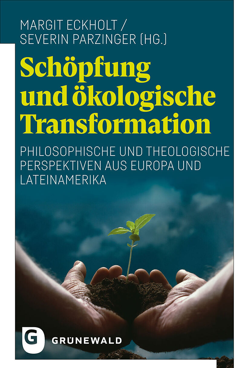 Schöpfung und ökologische Transformation