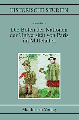Fester Einband Die Boten der Nationen der Universität von Paris im Mittelalter von Martina Hacke