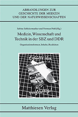 Kartonierter Einband Medzin, Wissenschaft und Technik in der SBZ und DDR von 