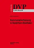 E-Book (epub) Kommunalverfassung in Nordrhein-Westfalen von Welf Sundermann
