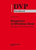E-Book (epub) Management im Öffentlichen Dienst von Peter Eichhorn