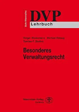 E-Book (epub) Besonderes Verwaltungsrecht von Michael Rotaug, Holger Weidemann, Torsten F. Barthel