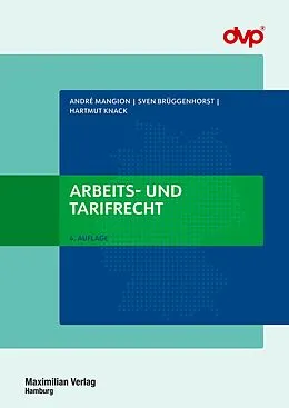 E-Book (epub) Arbeits- und Tarifrecht von André Mangion, Sven Brüggenhorst, Hartmut Knack
