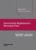 E-Book (epub) Kommunales Abgabenrecht Rheinland-Pfalz von Beate Rheindorf, Joachim Weiler, Martin Benner