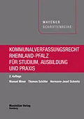 E-Book (epub) Kommunalverfassungsrecht Rheinland-Pfalz für Studium, Ausbildung und Praxis von Manuel Minor, Thomas Schäfer, Hermann-Josef Schmitz
