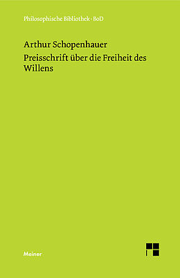 Fester Einband Preisschrift über die Freiheit des Willens von Arthur Schopenhauer
