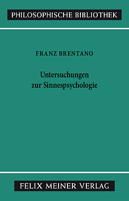 Kartonierter Einband Untersuchungen zur Sinnespsychologie von Franz Brentano