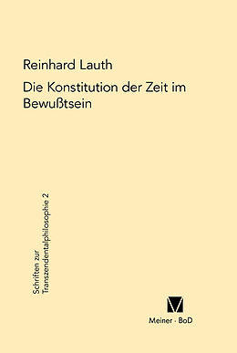 Fester Einband Die Konstitution der Zeit im Bewusstsein von Reinhard Lauth