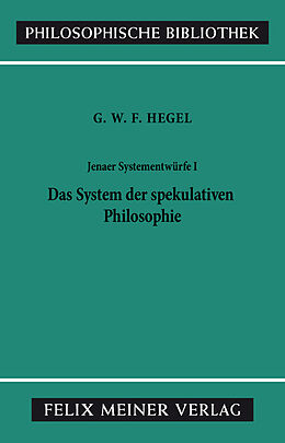 Kartonierter Einband Jenaer Systementwürfe I von Georg Wilhelm Friedrich Hegel
