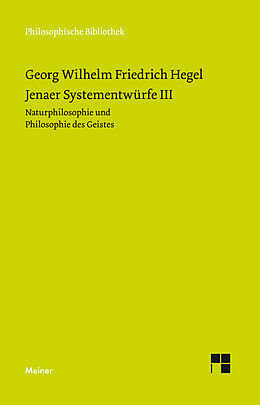 Kartonierter Einband Jenaer Systementwürfe III von Georg Wilhelm Friedrich Hegel