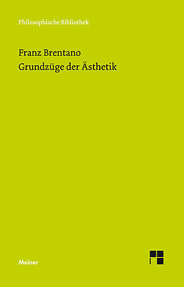 Fester Einband Grundzüge der Ästhetik von Franz Brentano