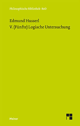 Fester Einband V. (Fünfte) Logische Untersuchung von Edmund Husserl