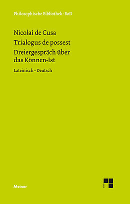 Fester Einband Trialogus de possest. Dreiergespräch über das Können-Ist von Nikolaus von Kues