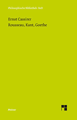 Fester Einband Rousseau, Kant, Goethe von Ernst Cassirer