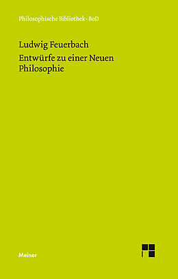 Fester Einband Entwürfe zu einer Neuen Philosophie von Ludwig Feuerbach