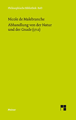 Fester Einband Abhandlung von der Natur und der Gnade (1712) von Nicolas Malebranche
