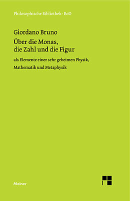 Fester Einband Über die Monas, die Zahl und die Figur von Giordano Bruno