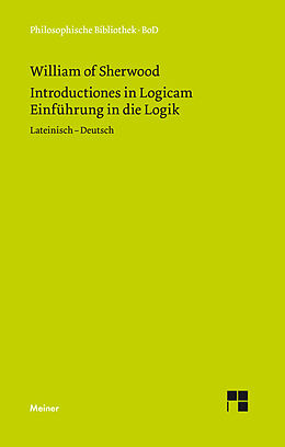 Fester Einband Introductiones in Logicam. Einführung in die Logik von William of Sherwood
