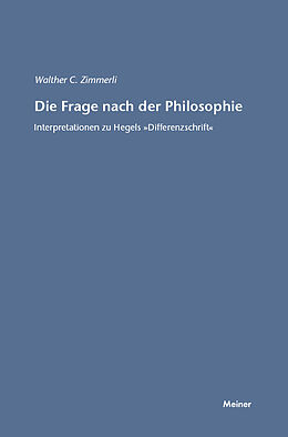 Kartonierter Einband Die Frage nach der Philosophie von Walther C. Zimmerli