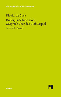 Fester Einband Dialogus de ludo globi. Über das Globusspiel von Nikolaus von Kues