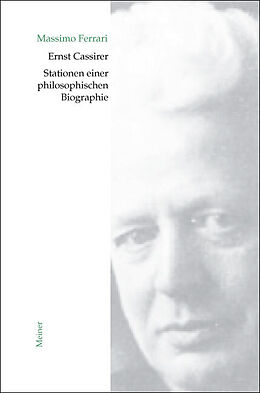 Couverture cartonnée Ernst Cassirer. Stationen einer philosophischen Biographie de Massimo Ferrari