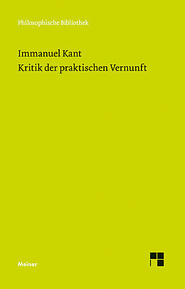 Kartonierter Einband Kritik der praktischen Vernunft von Immanuel Kant
