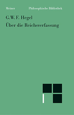 Kartonierter Einband Über die Reichsverfassung von Georg Wilhelm Friedrich Hegel
