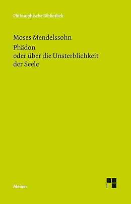 Kartonierter Einband Phädon oder über die Unsterblichkeit der Seele von Moses Mendelssohn