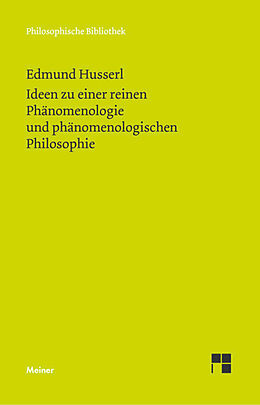 Kartonierter Einband Ideen zu einer reinen Phänomenologie und phänomenologischen Philosophie von Edmund Husserl