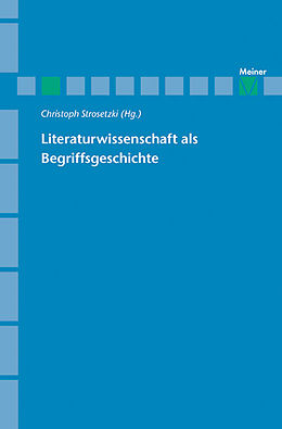 E-Book (pdf) Literaturwissenschaft als Begriffsgeschichte von 
