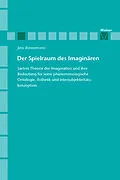 E-Book (pdf) Der Spielraum des Imaginären von Jens Bonnemann