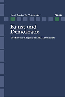 E-Book (pdf) Kunst und Demokratie von Ursula Franke, Josef Früchtl